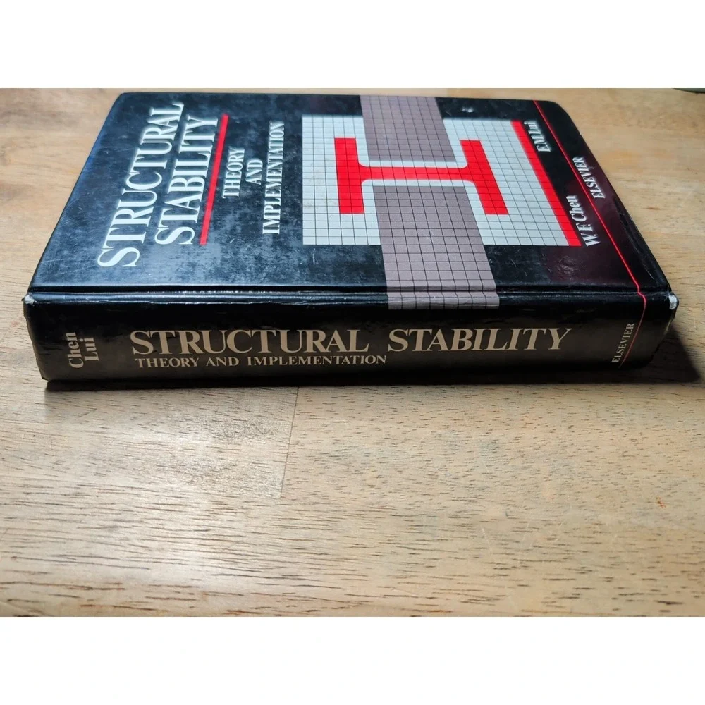 Structural Stability: Theory and Implementation by W.F. Chen and E. M.‎ Lui